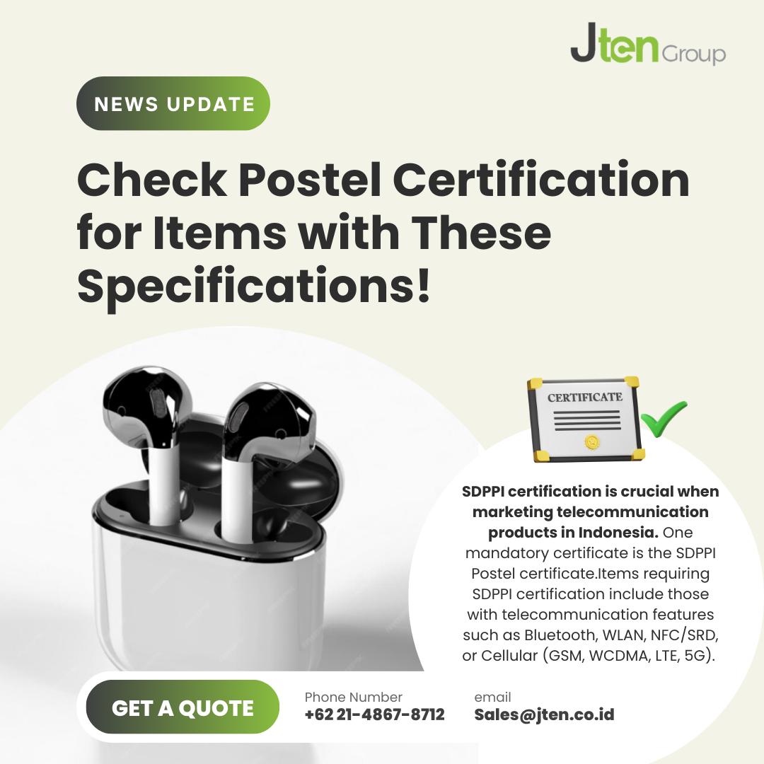 Check Postel Certification for Items with These Specifications!