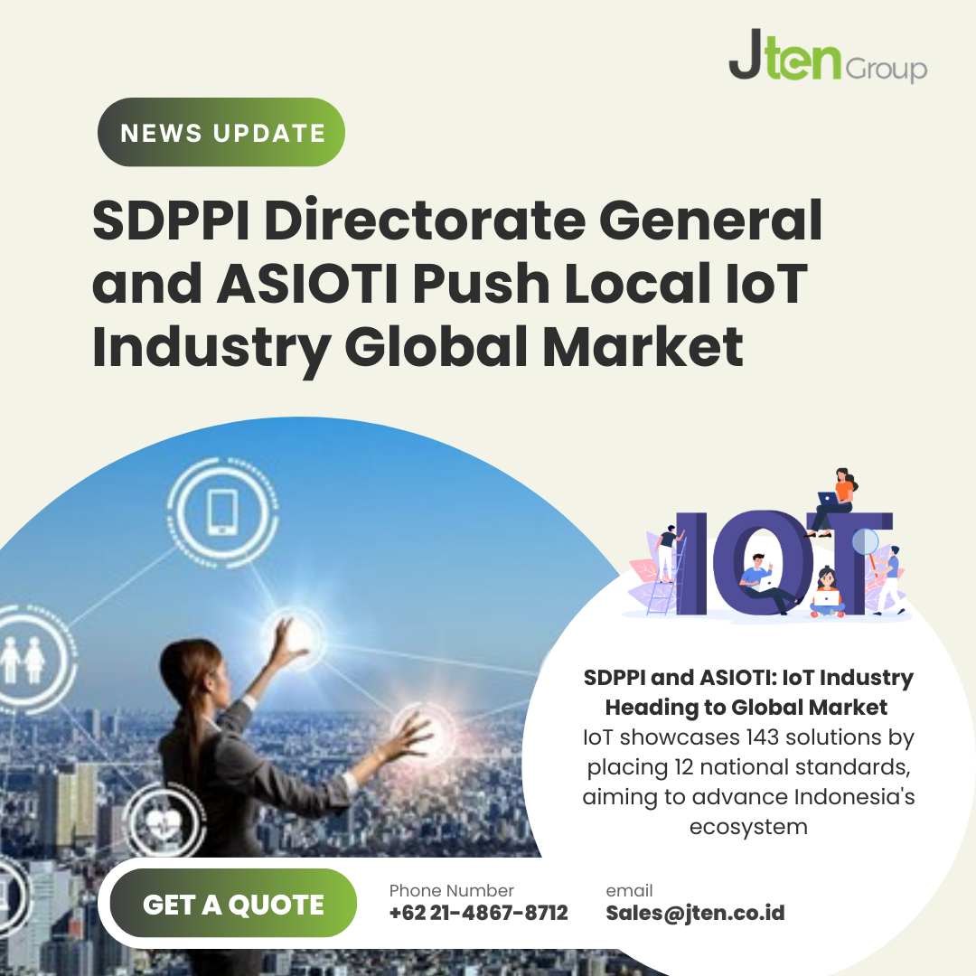 Directorate General of SDPPI and ASIOTI Collaborate to Push Local IoT Industry Towards Global Market