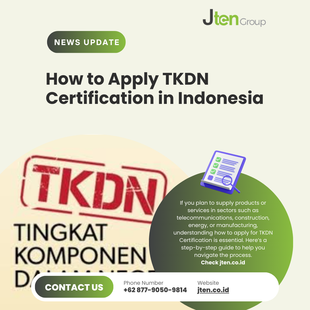 How to Apply TKDN Certification in Indonesia