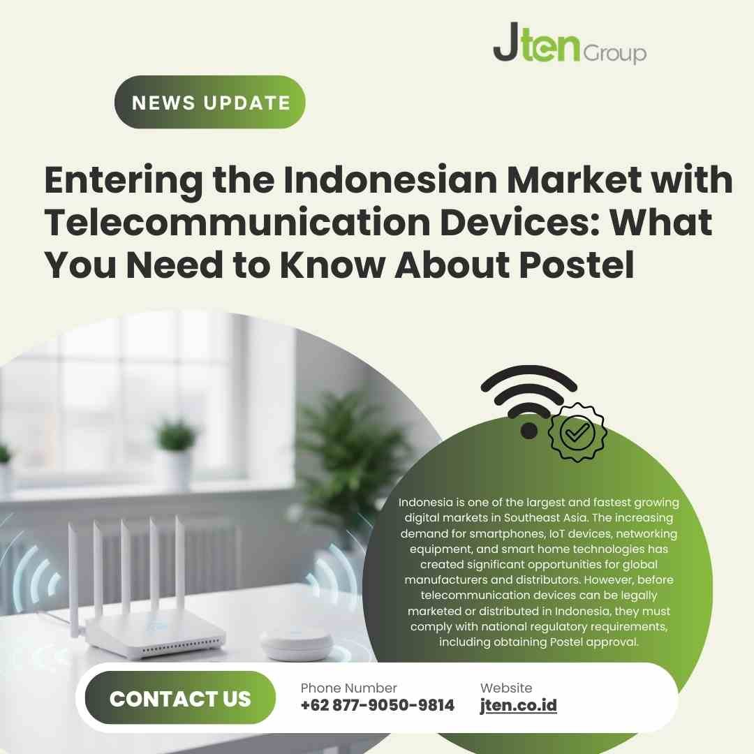 Entering the Indonesian Market with Telecommunication Devices What You Need to Know About Postel Approval