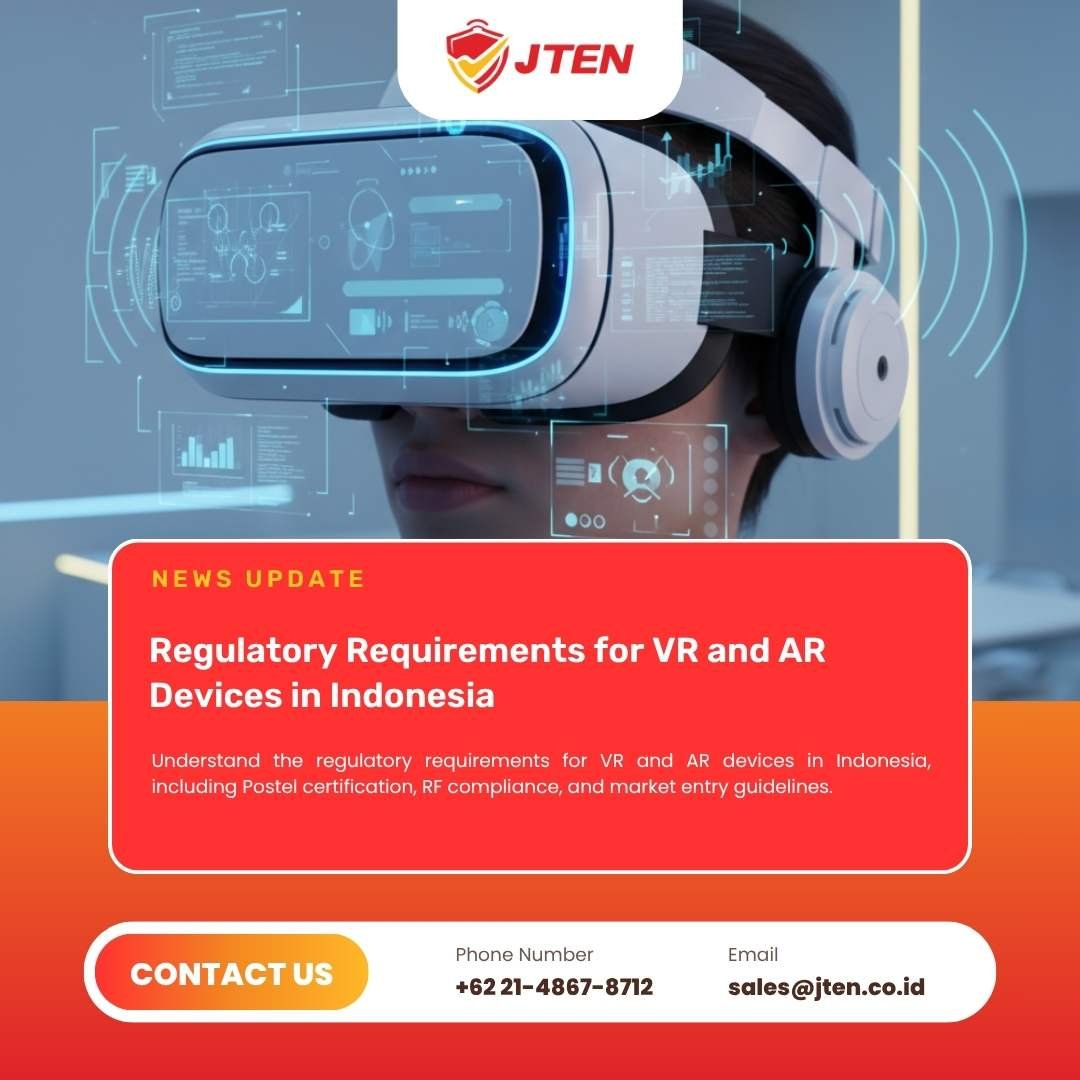 Regulatory Requirements for VR and AR Devices in Indonesia