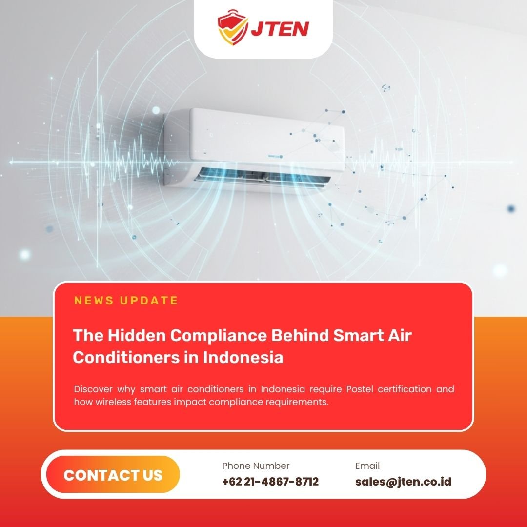The Hidden Compliance Behind Smart Air Conditioners in Indonesia