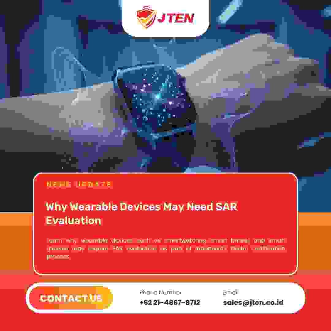 Why Wearable Devices May Need SAR Evaluation